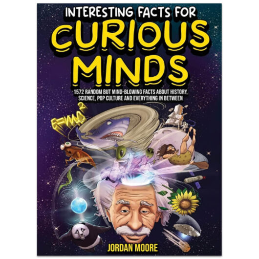 Interesting Facts For Curious Minds by Jordan Moore - Reference Books (Paperback)